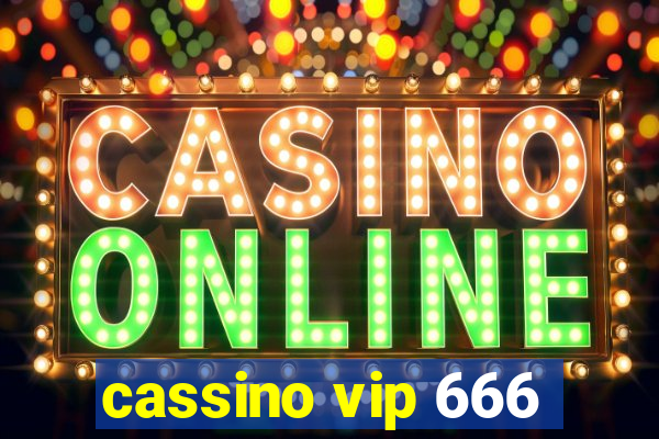 cassino vip 666